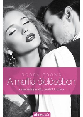 A maffia ölelésében (Maffia-trilógia 2.