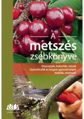 A metszés zsebkönyve