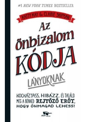 Az önbizalom kódja lányoknak 