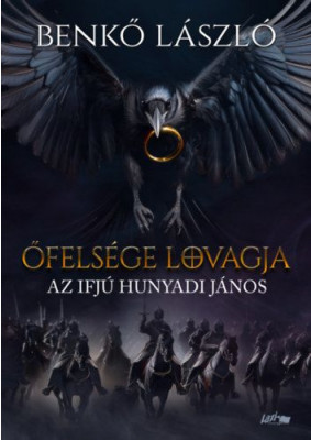 Őfelsége lovagja - Az ifjú Hunyadi János