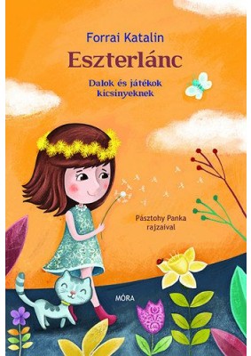 Eszterlánc - Dalok és játékok kicsinyeknek