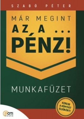 Már megint az a ... pénz! - Munkafüzet