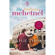 Ha bárhová mehetnél