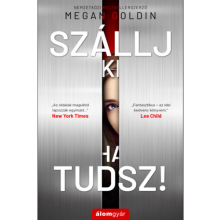 Szállj ki, ha tudsz!