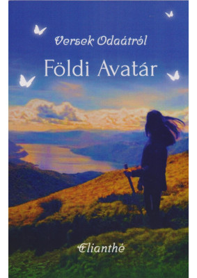 Versek odaátról - Földi Avatar