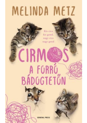 Cirmos a forró bádogtetőn