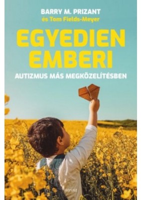 Egyedien emberi - Autizmus más megközelítésben