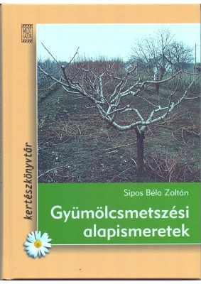 Gyümölcsmetszési alapismeretek
