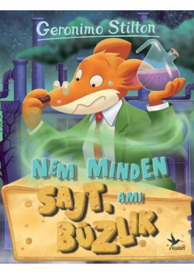 Nem minden sajt, ami bűzlik