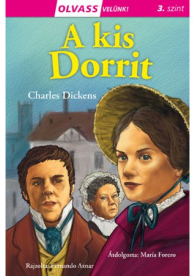 Olvass velünk! (3) - A kis Dorrit