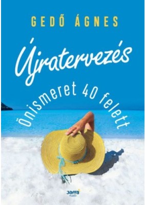 Újratervezés - Önismeret 40 felett