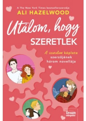 Utálom, hogy szeretlek