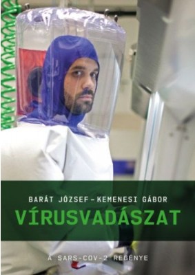 Vírusvadászat - A SARS-CoV-2 regénye